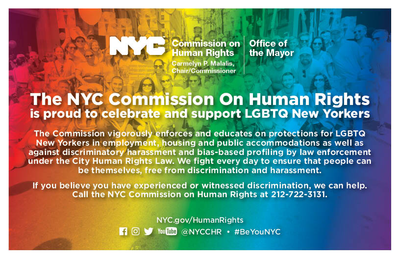 The NYC Commission on Human Rights is proud to celebrate and support LGBTQ New Yorkers