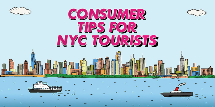 Consumer Tips for NYC Tourists
