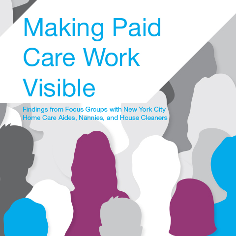 Report cover for 'Making Paid Care Work Visible' with illustration of people silhouettes in different colors
