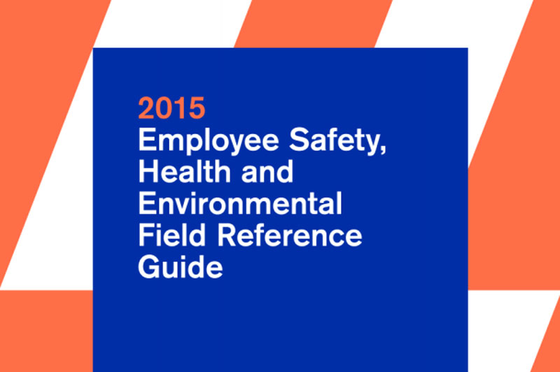 Cover for the Employee Safety, Health and Environmental Field Reference Guide