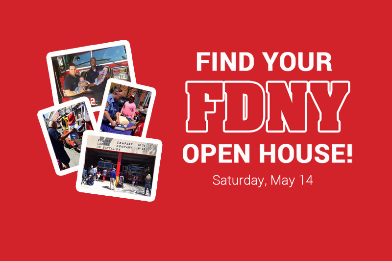 Join Us! Find Your FDNY Open House 
                                           