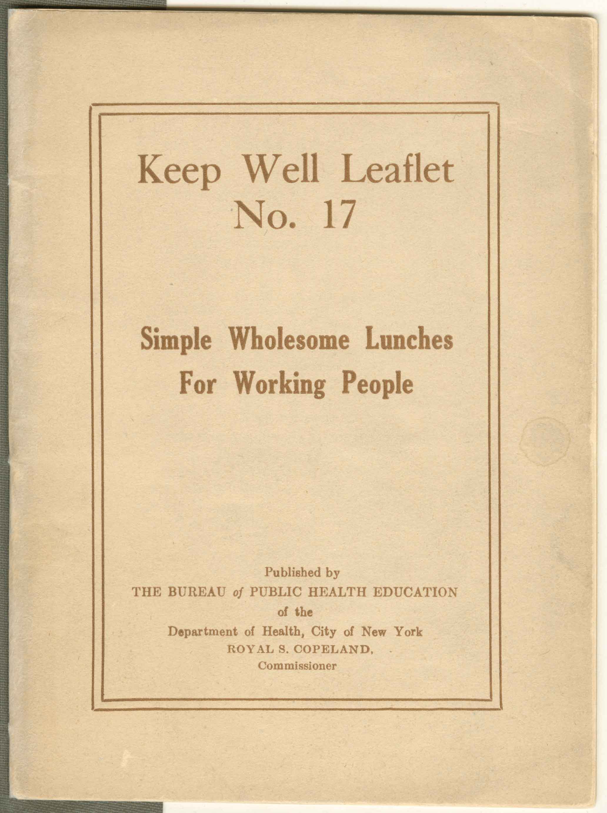 Cover of a Keep Well Leaflet from the New York City Department of Health published circa 1920 titled Simple Wholesome Lunches for Working People.