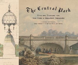 The Central Park Book: Original Designs for New York's Greatest Treasure