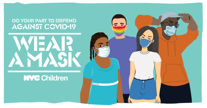 Blue background with four animated people wearing different colored face masks. The text reads: Do your part to defend against COVID-19. Wear a mask. A N Y C Children logo follows