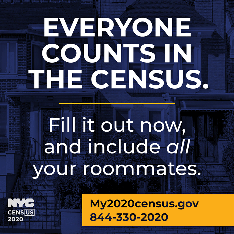 Everyone counts in the census. Fill it out now, and include all your roommates.