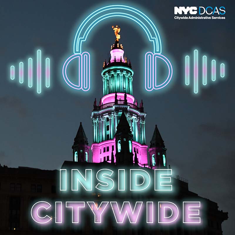 DCAS logo. Inside Citywide image of One Centre St. lit up pink and blue at night. A pair of headphones with sound waves at the top of the image.