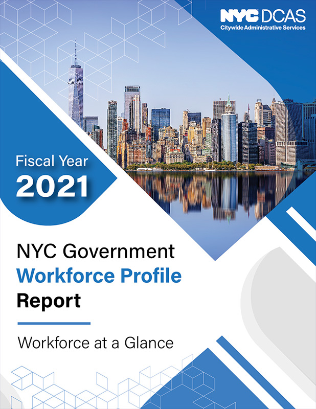 Fiscal Year 2021 New York City Government Workforce Profile Report