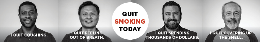 Quit smoking today. Four men smiling at the camera. Text under each man states what they quit when they quit smoking: I quit coughing. I quit feeling out of breath. I quit spending thousands of dollars. I quit covering up the smell.