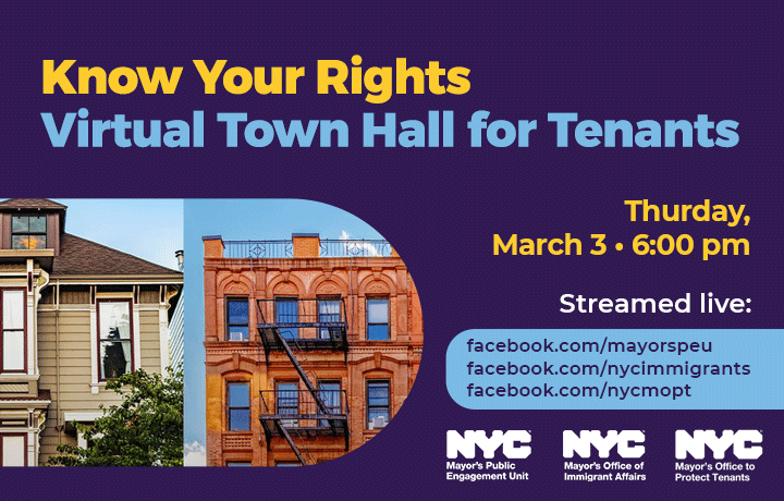 Know Your Rights - Virtual Town Hall for Tenants - March 3rd @ 6pm
                                           