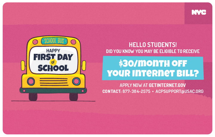Happy First Day of School, Hello Students! $30/month off your internet bill
                                           