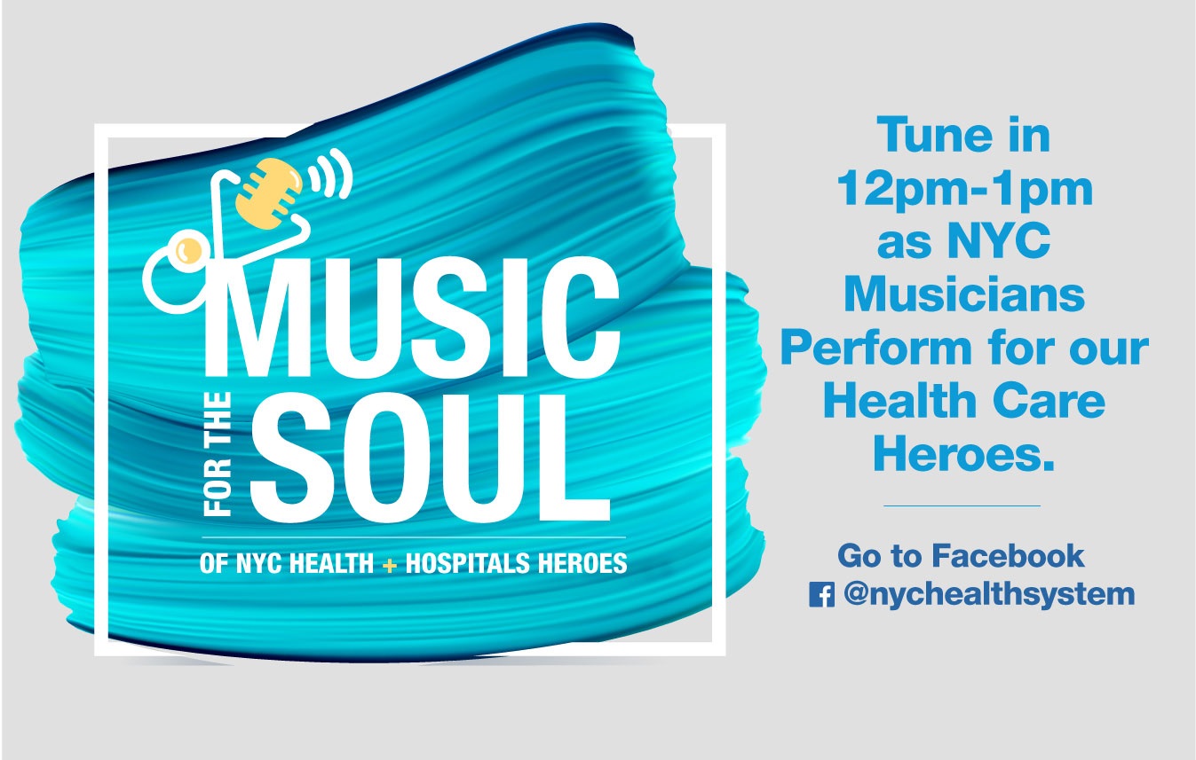 Music for the Soul of NYC's Health + Hospitals Heroes text