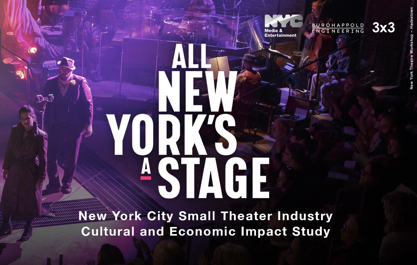 NYC Small Theater Industry Cultural and Economic Impact Study