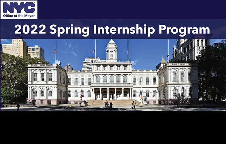 An image with a photo of NYC's City Hall - 2022 Spring Internship Program
                                           