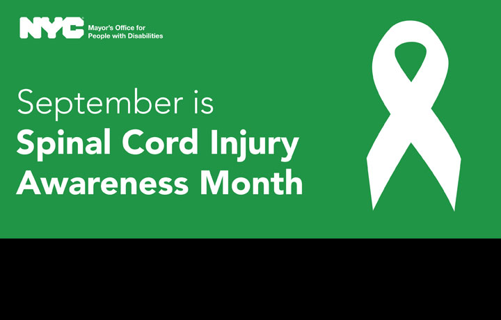 September is Spinal Cord Injury Awareness Month
                                           
