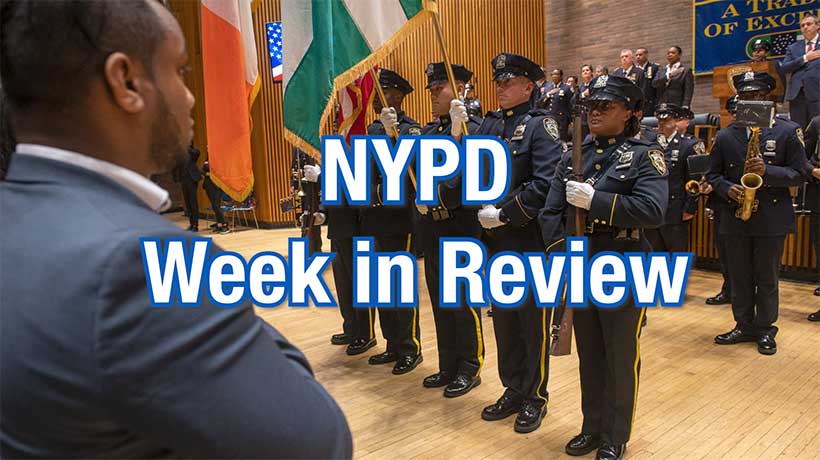 NYPD Weekly Recap Video