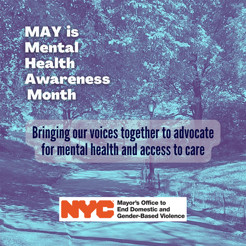 Image of greenery tree-lined path in park titled May is Mental Health Awareness Month: Bringing our voices together to advocate for mental health and access to care