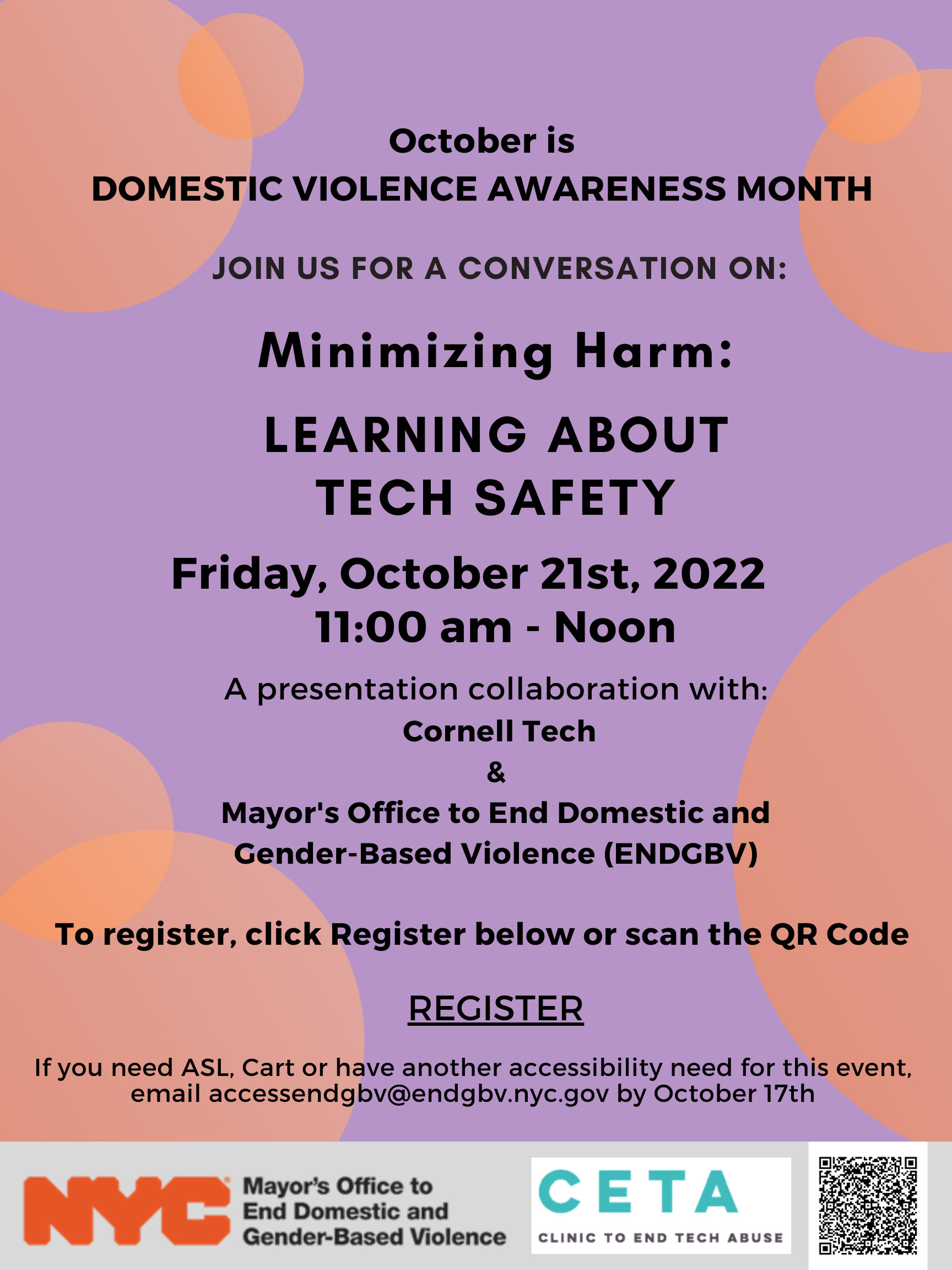Orange circles on purple in square background with text: : October is Domestic Violence Awareness Month Cornell Tech and ENDGBV hosting a VIRTUAL TRAINING on Minimizing Harm: Learning About Tech Safety on October 21, 2022 at 11:00 am