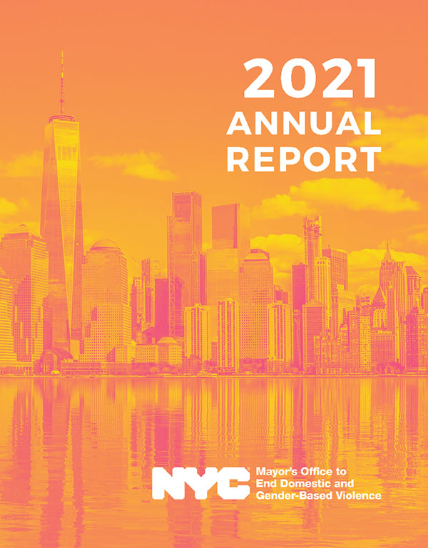 Portrait cover with NYC Liberty Tower skyline in orange color hue with text: 2021 NYCENDGBV Annual Report