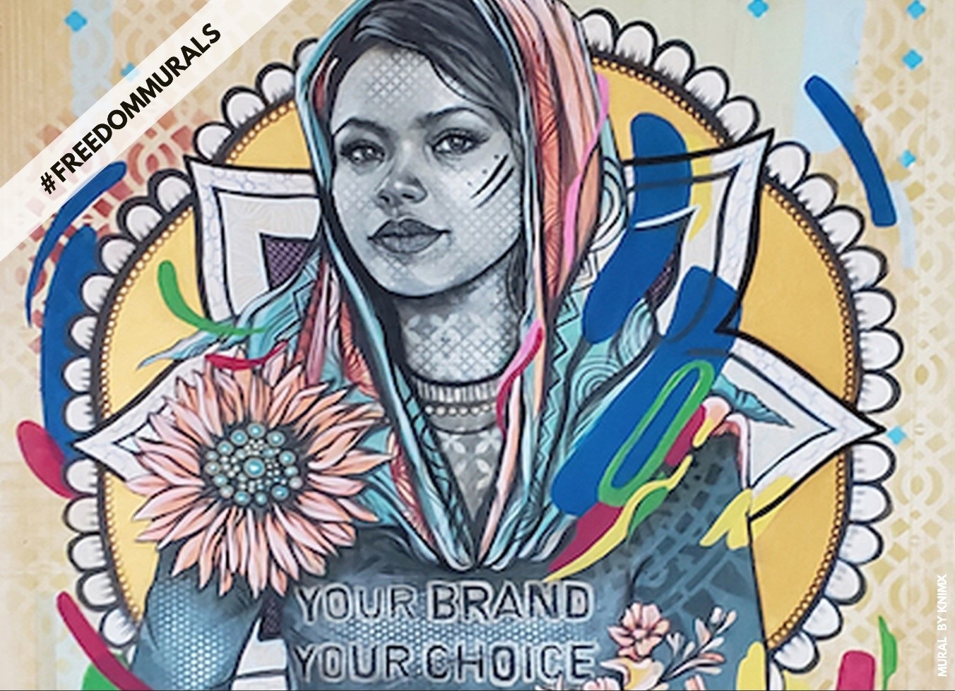 Drawing of a girl with #freedommurals and Your Brand Your Choice written on it