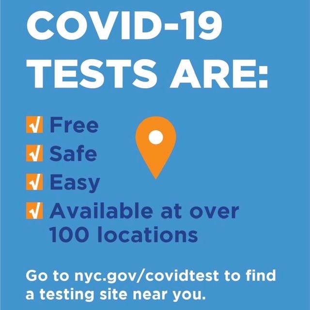 COVID tests are free, safe, easy, available at over 100 locations. Go to nyc.gov/covidtest