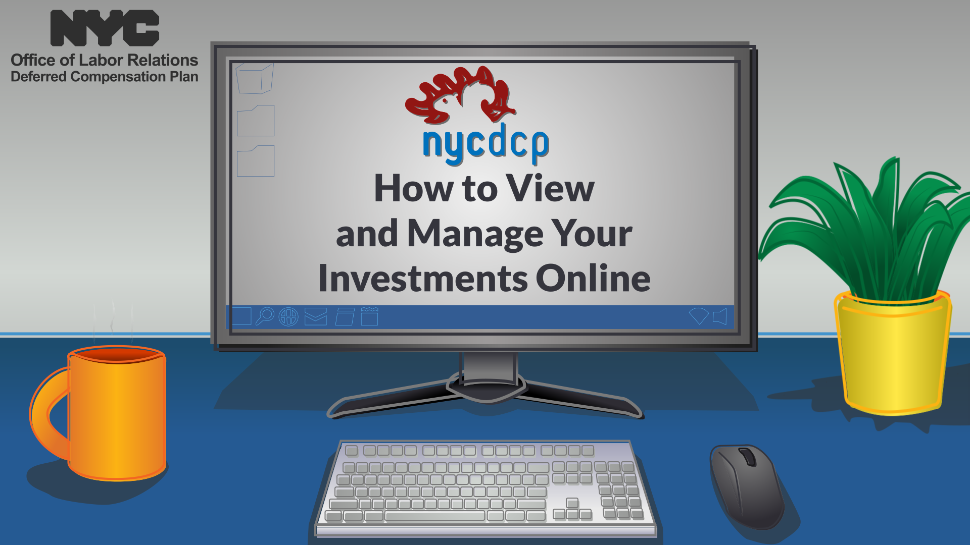 Watch the "How to View and/or Change Investments" video