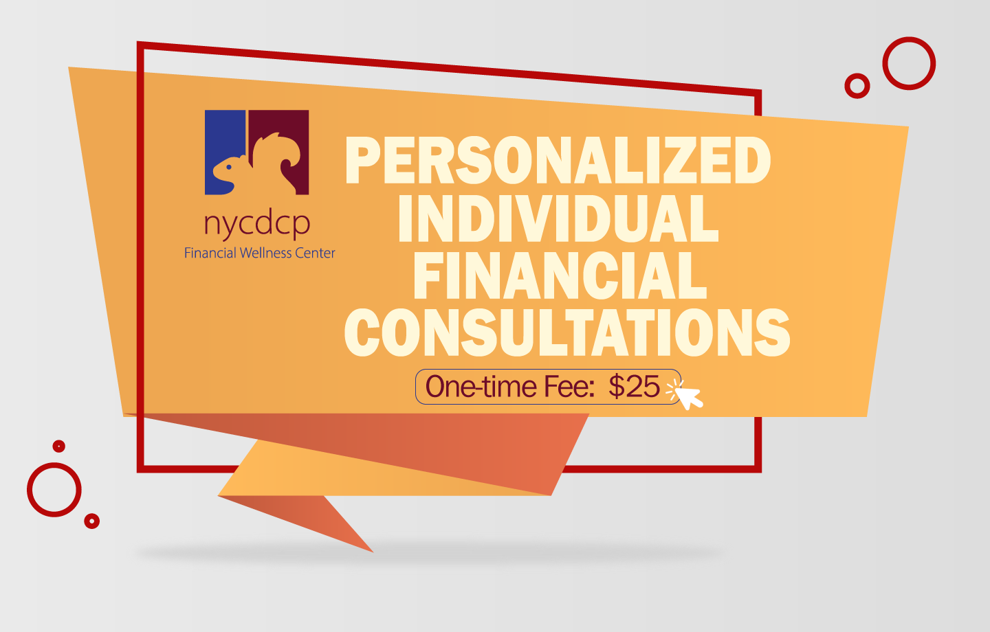 Personalized Individual Financial Consultations
                                           