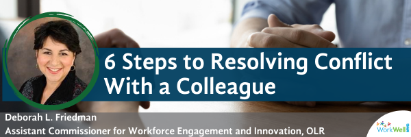 Six Steps to Resolving Conflict with a Colleague
