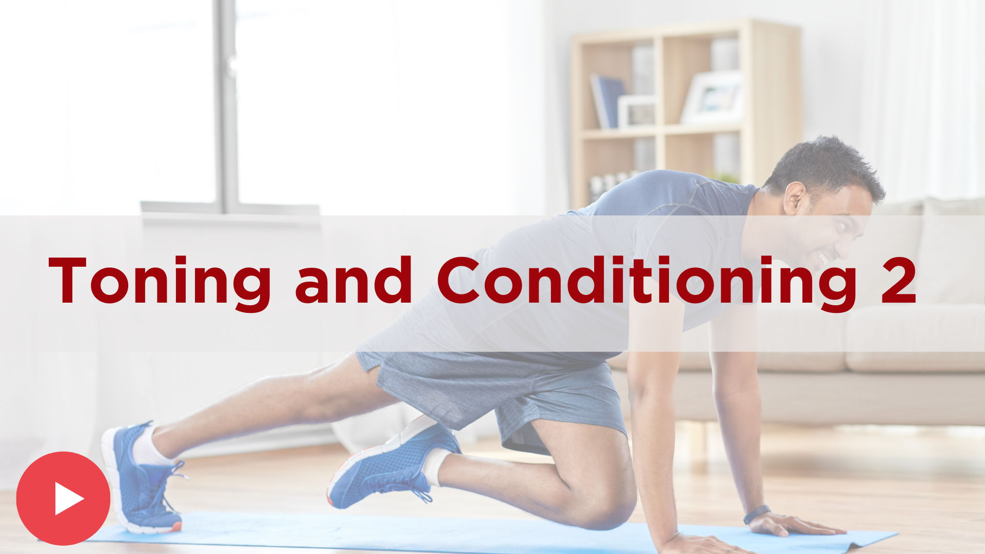 Toning and Conditioning 2