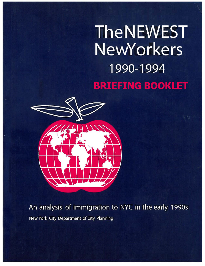 The Newest New Yorkers 1990- 1994 Briefing Booklet