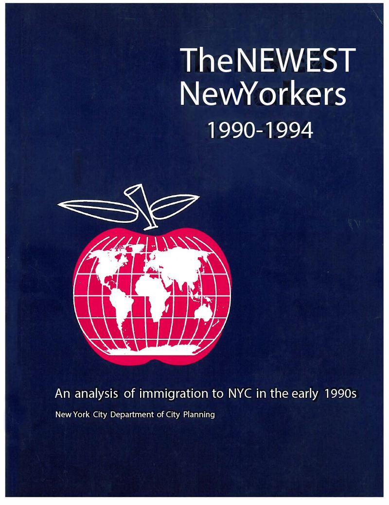 The Newest New Yorkers 1990- 1994