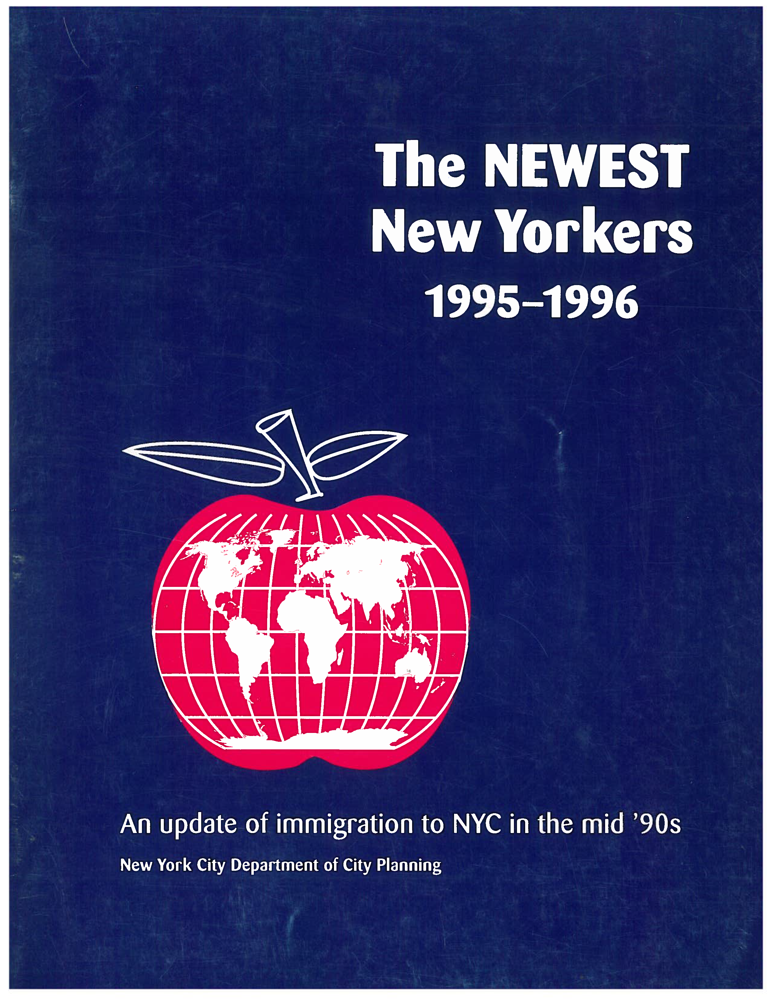 The Newest New Yorkers 1995- 1996
