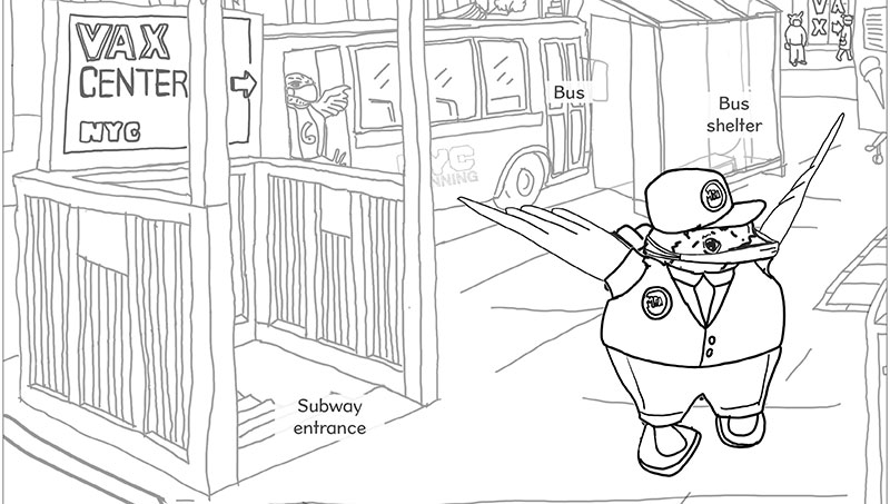 Illustration of a bird in a transit worker’s uniform next to a subway entrance. A sign over the entrance reads “Vax center.”
