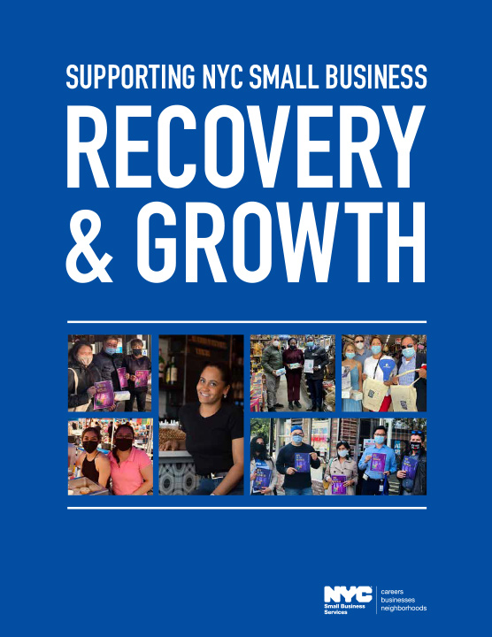 Photo collage of small business owners and SBS staff with name of report at top Supporting NYC Small Business Recovery & Growth