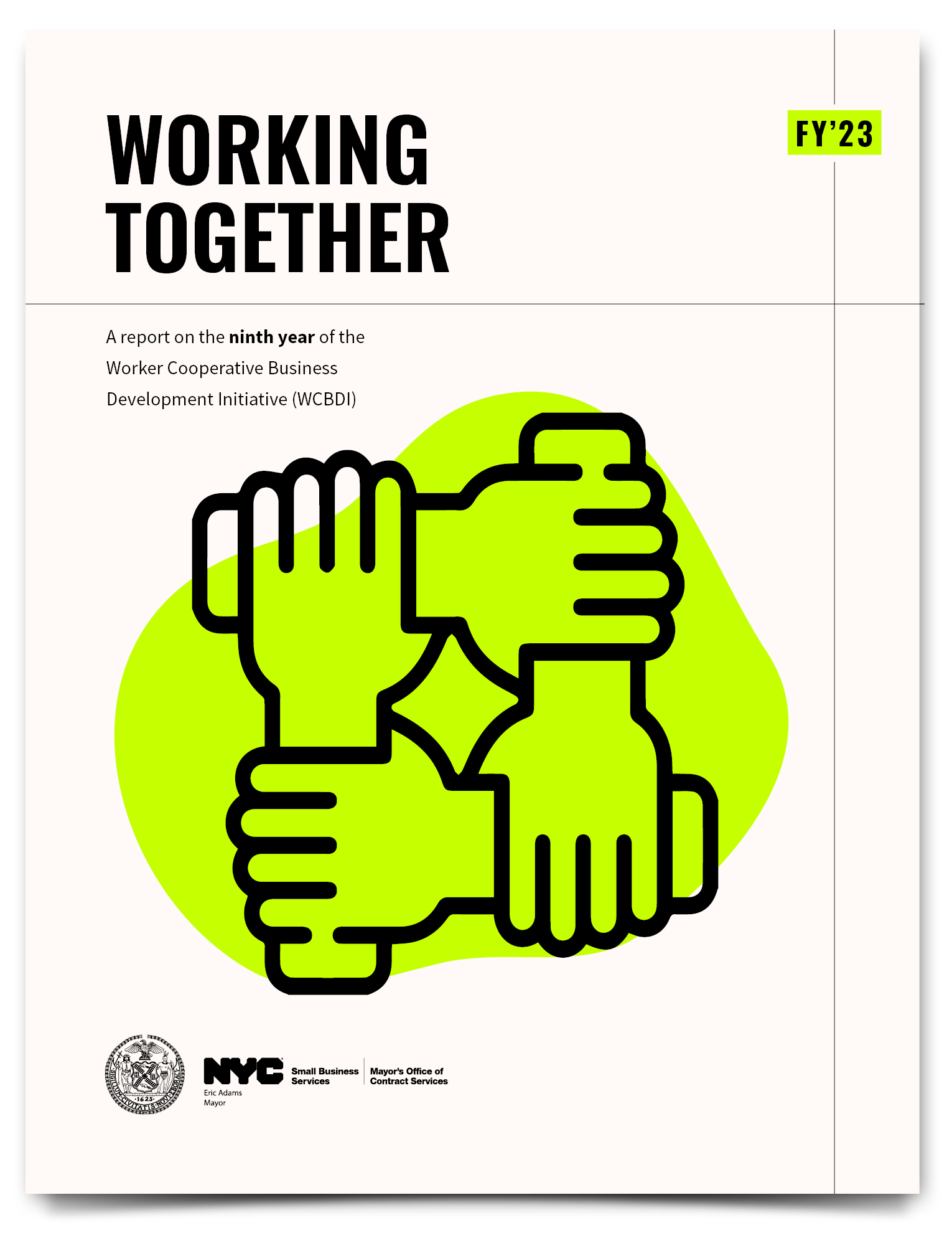 Working Together: A Report on the Ninth Year of the Worker Cooperative Business Development Initiative