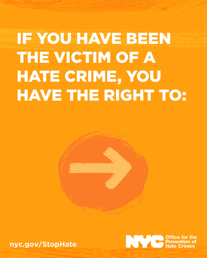 Victims of Hate Crimes Poster - If you have been the victim of a hate crime, you have the right to.