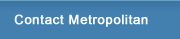 Contact Metropolitan
